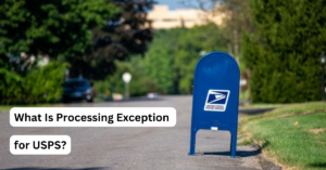 What is processing exception USPS