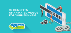 Benefits of Video & Animation Services